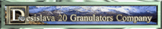 Desislava 20 Granulators Company