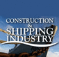 Construction & Shipping Industry