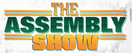 The Assembly Show