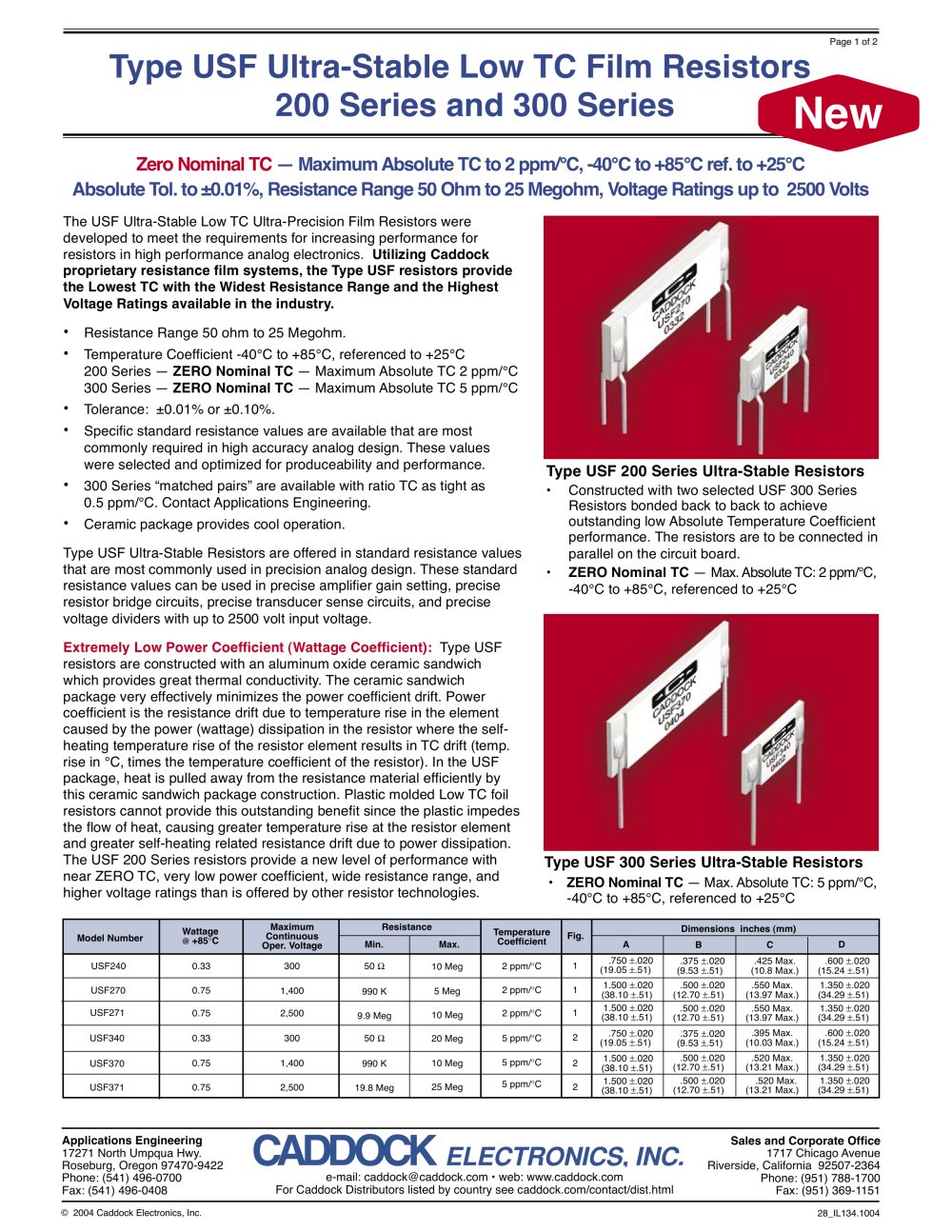Type USF Ultra-Stable Low TC Ultra-Precision Film Resistors - Caddock Electronics