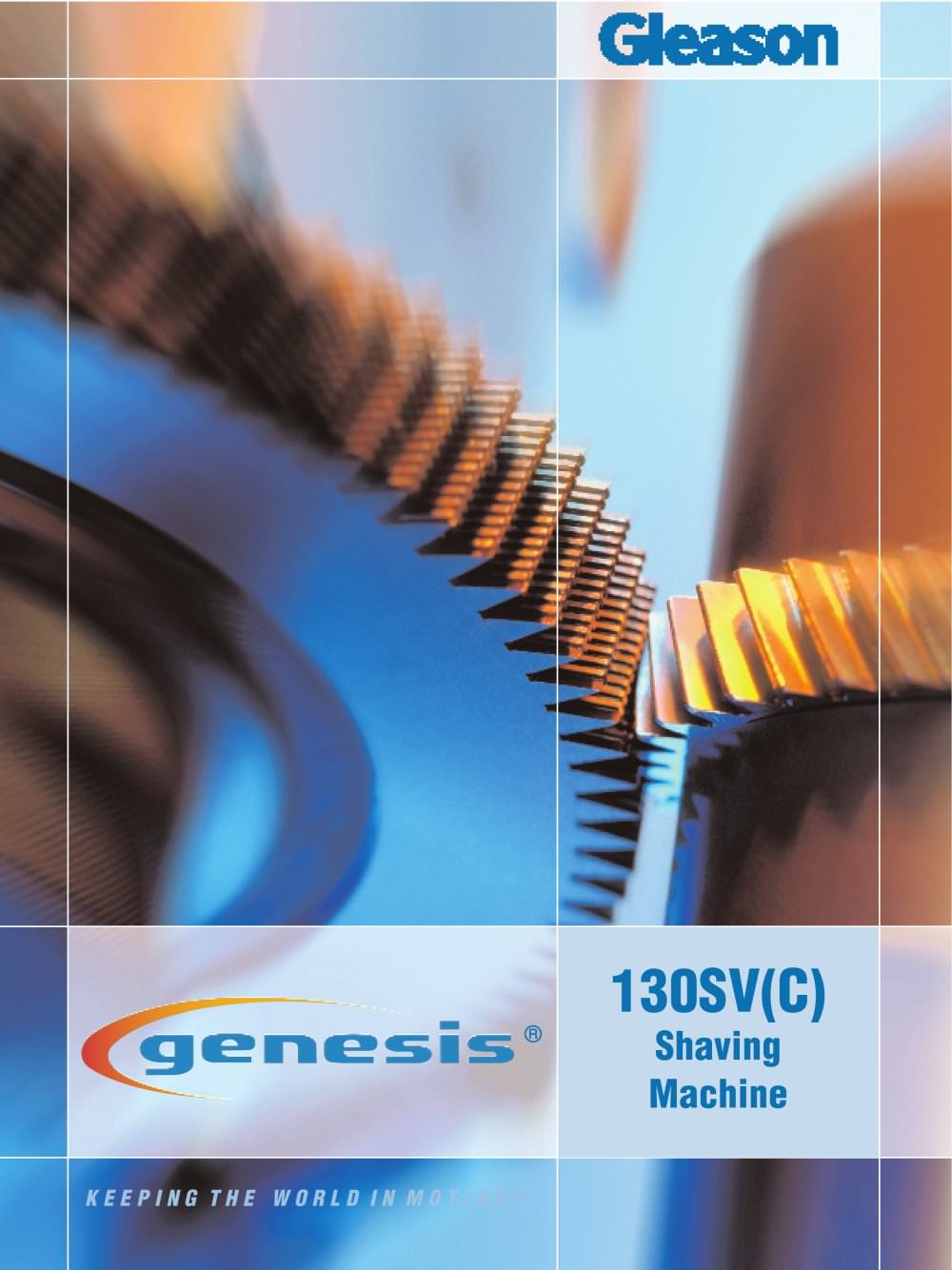 Introducing the Genesis&reg; 130SV Shaving Machine: - Gleason