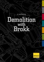 Demolition with Brokk