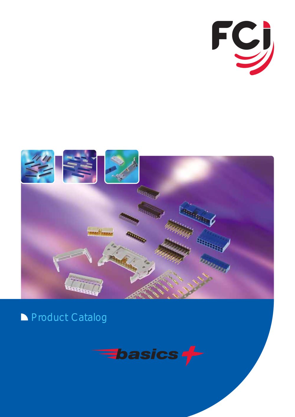 Industry Standard Connector - Basics + - FCI