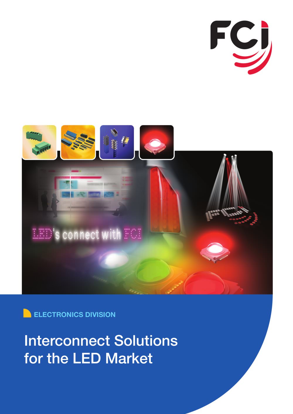 Interconnect Solutions for the LED Market - FCI