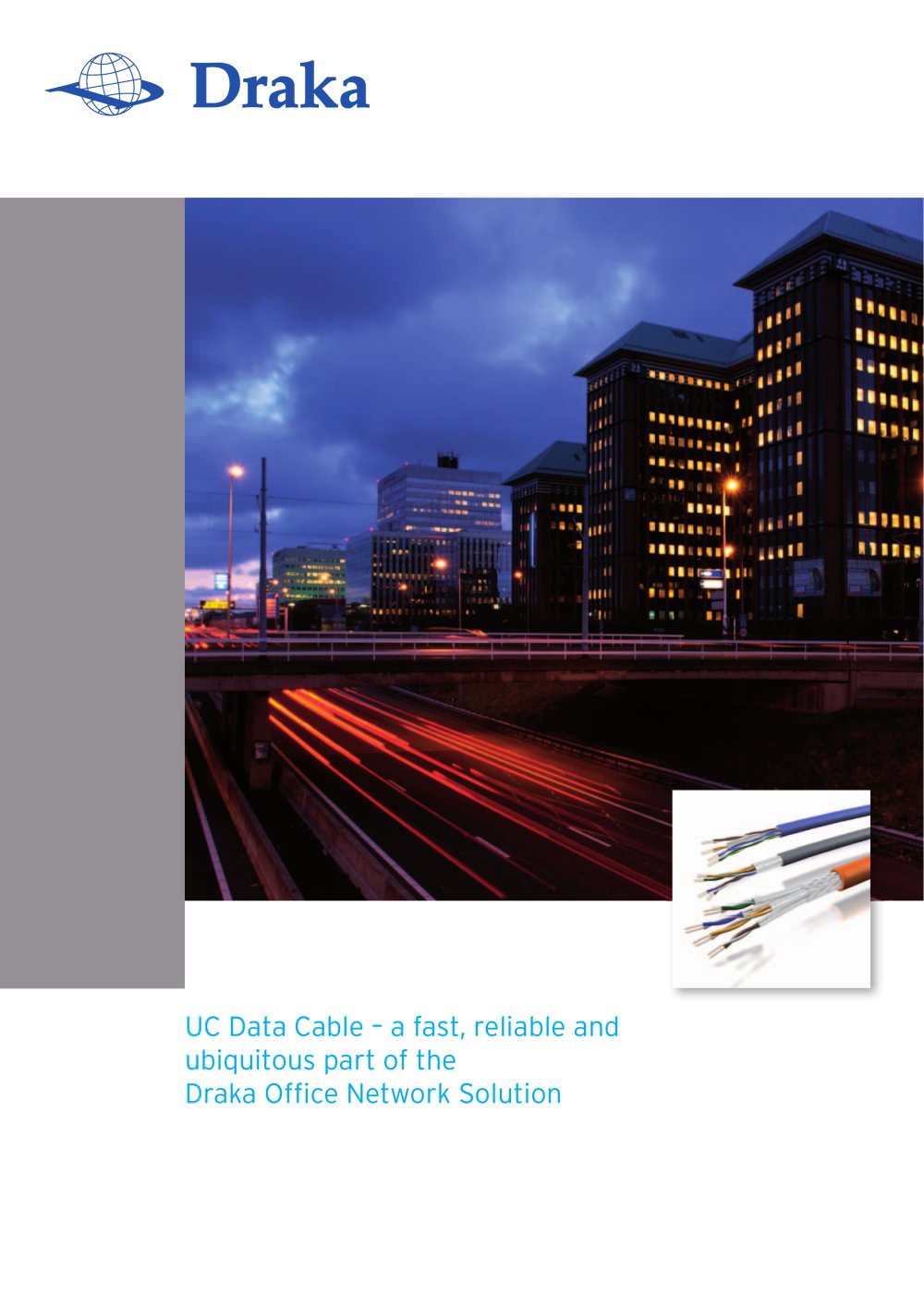 Draka UC Copper Data Cables - Draka Communications