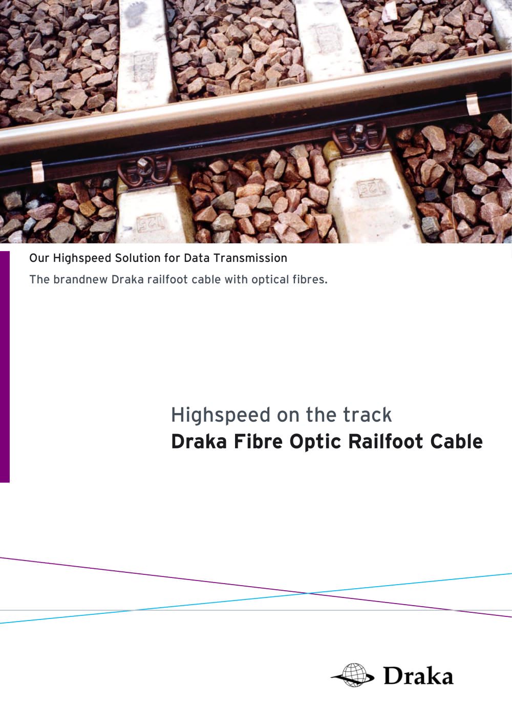 Railfoot cables Railfoot cables - Draka Communications