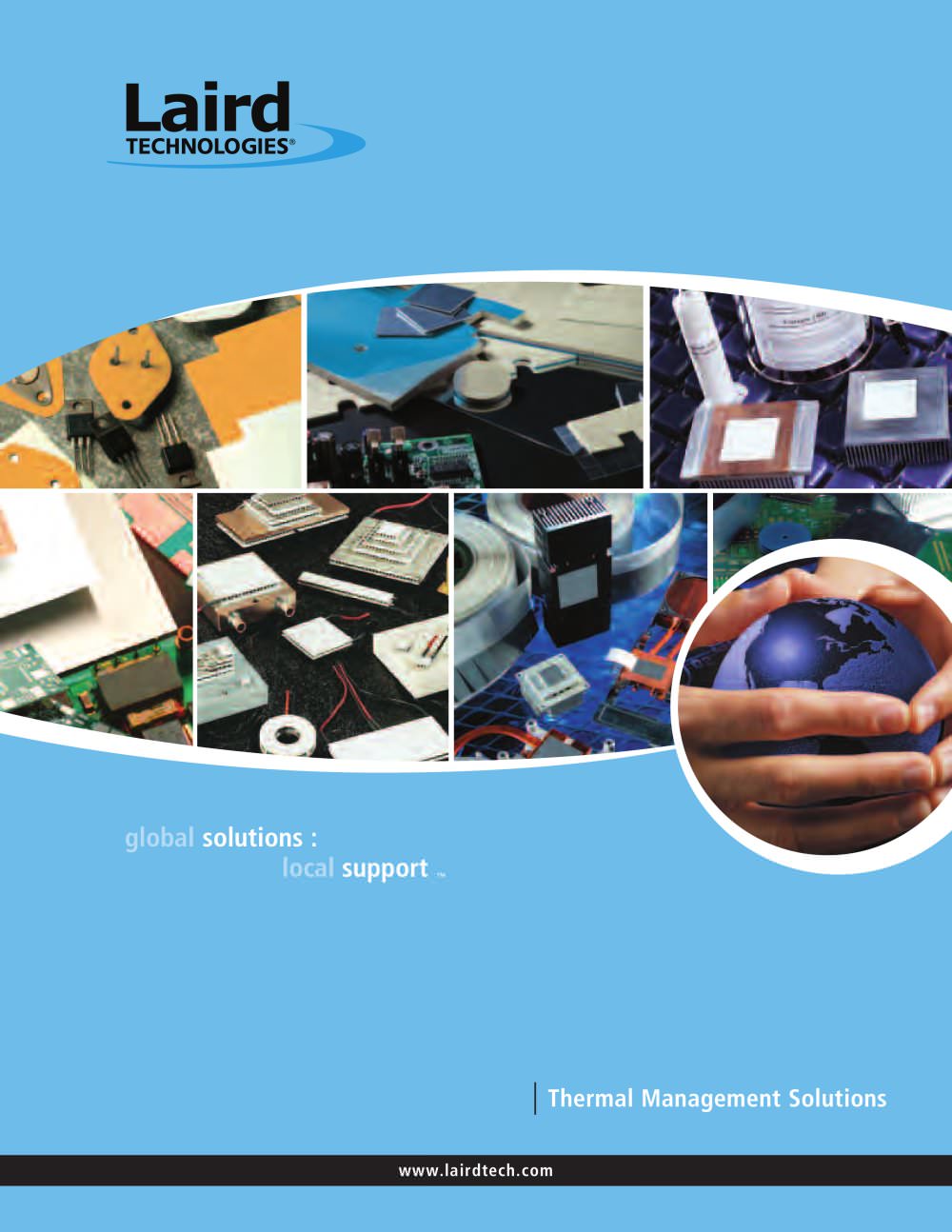 Thermal Management Solutions - LAIRD TECHNOLOGIES