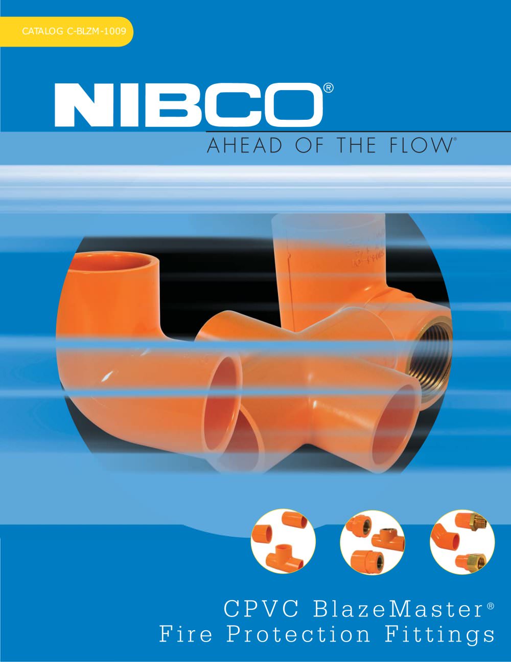 BlazeMaster&reg; CPVC Catalog - NIBCO