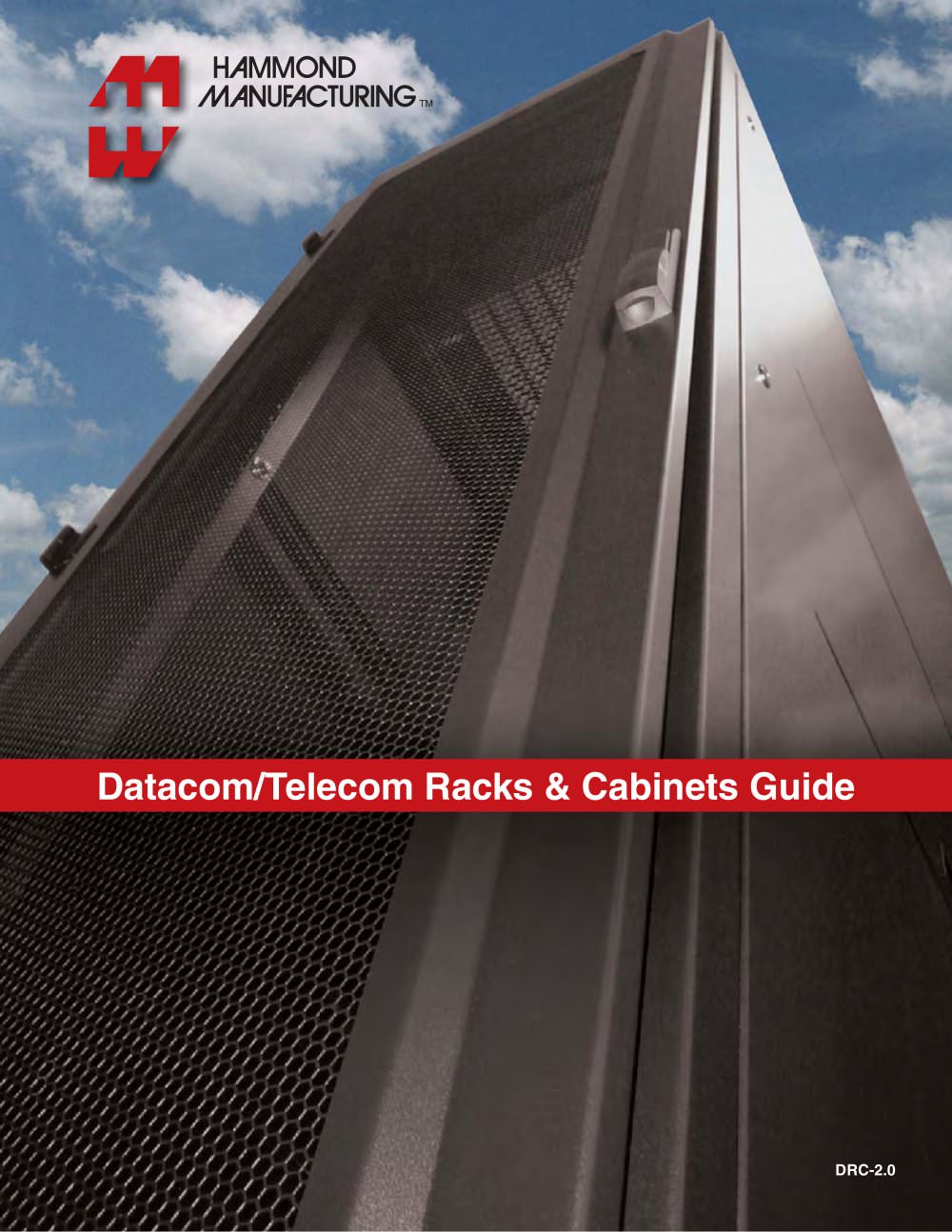 Datacom/Telecom Racks & Cabinets Guide (DRC-2.0) - Hammond