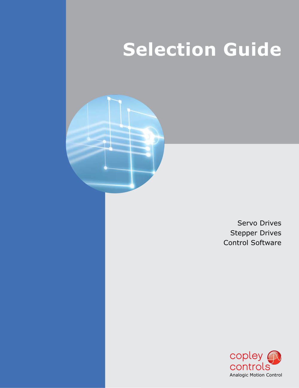 SELECTION GUIDE - Copley Controls
