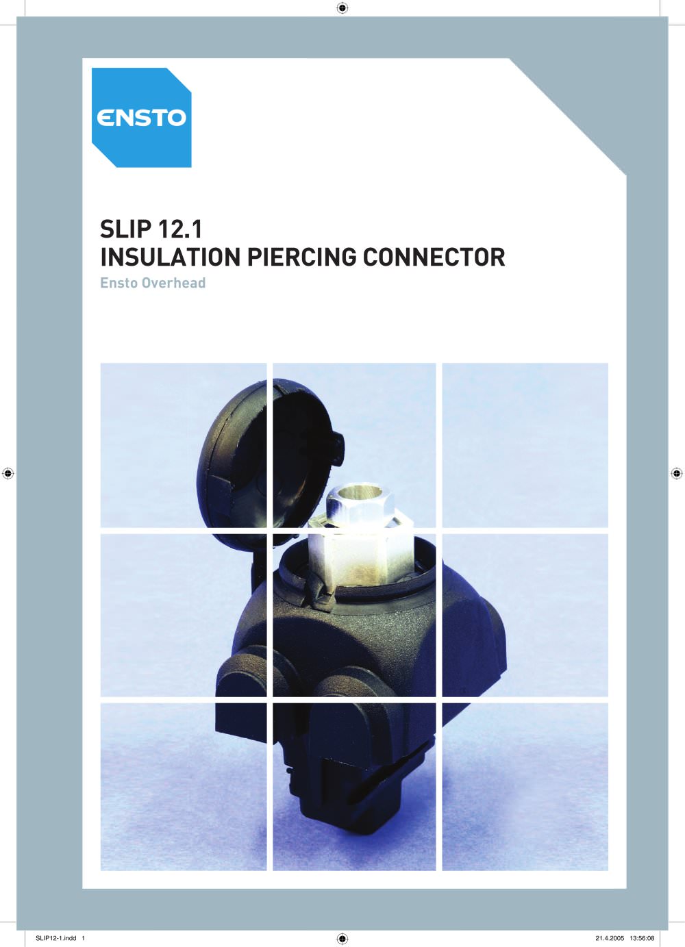 SLIP 12.1 Insulation Piercing Connector - ENSTO