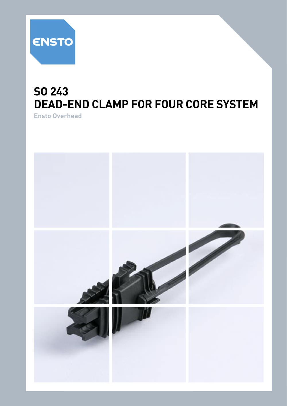 SO 243 Dead-end clamp for Four Core System - ENSTO