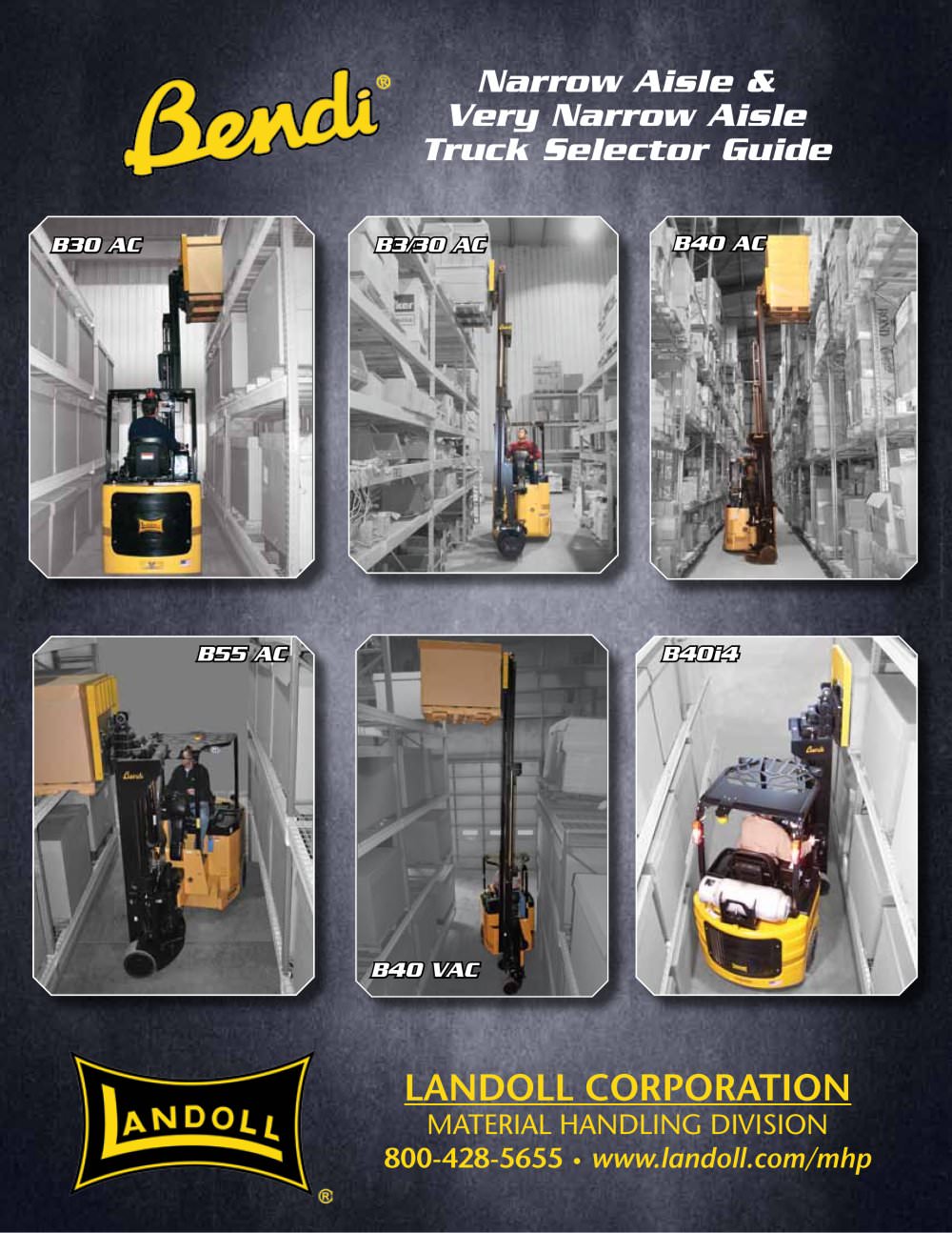 Landoll Corporation NA and Very Narrow Aisle Forklift Bendi Truck Specification Listing - Landoll