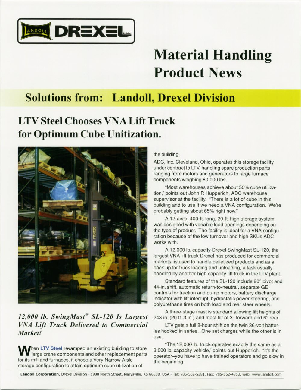 LTV Steel Case Study - Very Narrow Aisle Forklifts - Landoll