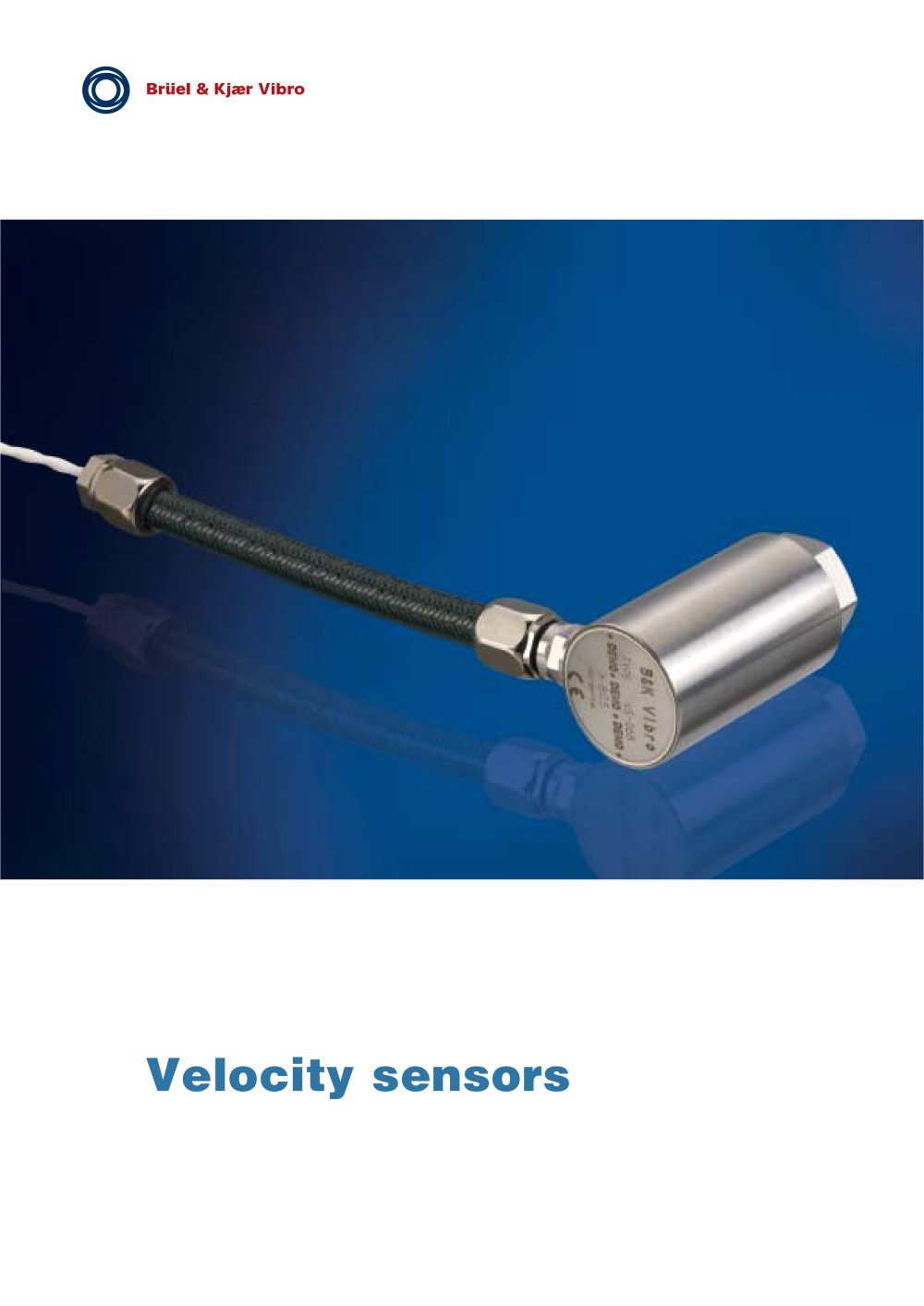 Velocity Sensors - Br&uuml;el & Kj&aelig;r Vibro