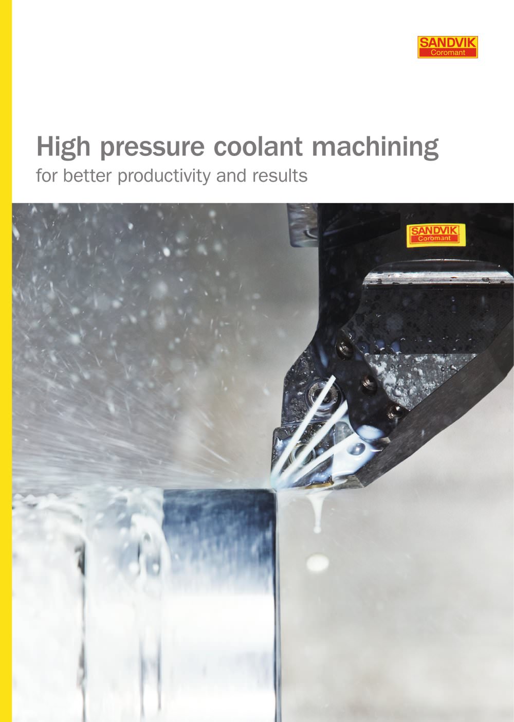 High pressure coolant brochure - Sandvik Coromant