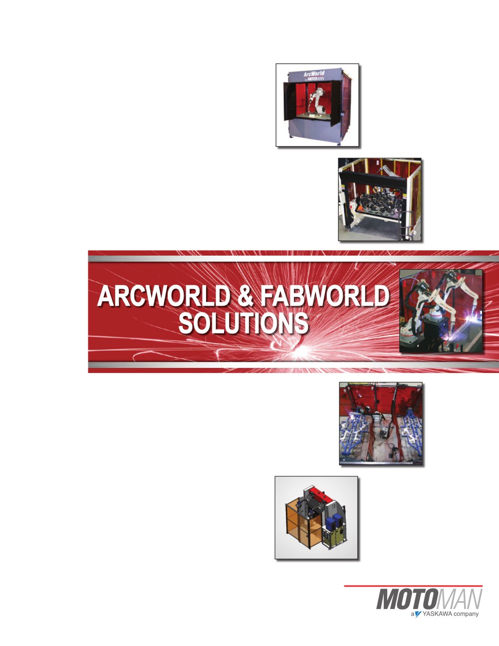 Motoman Arcworld & FabWorld Solutions - MOTOMAN
