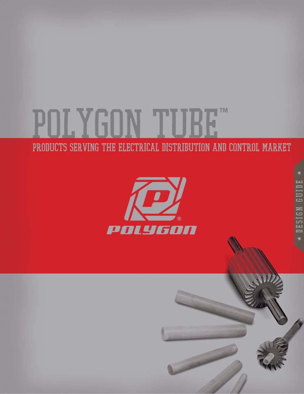 POLYGON TUBE Design Guide - POLYGON