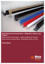 Mink standard strip brushes - for sealing, guiding and carrying. Now for tight spaces!