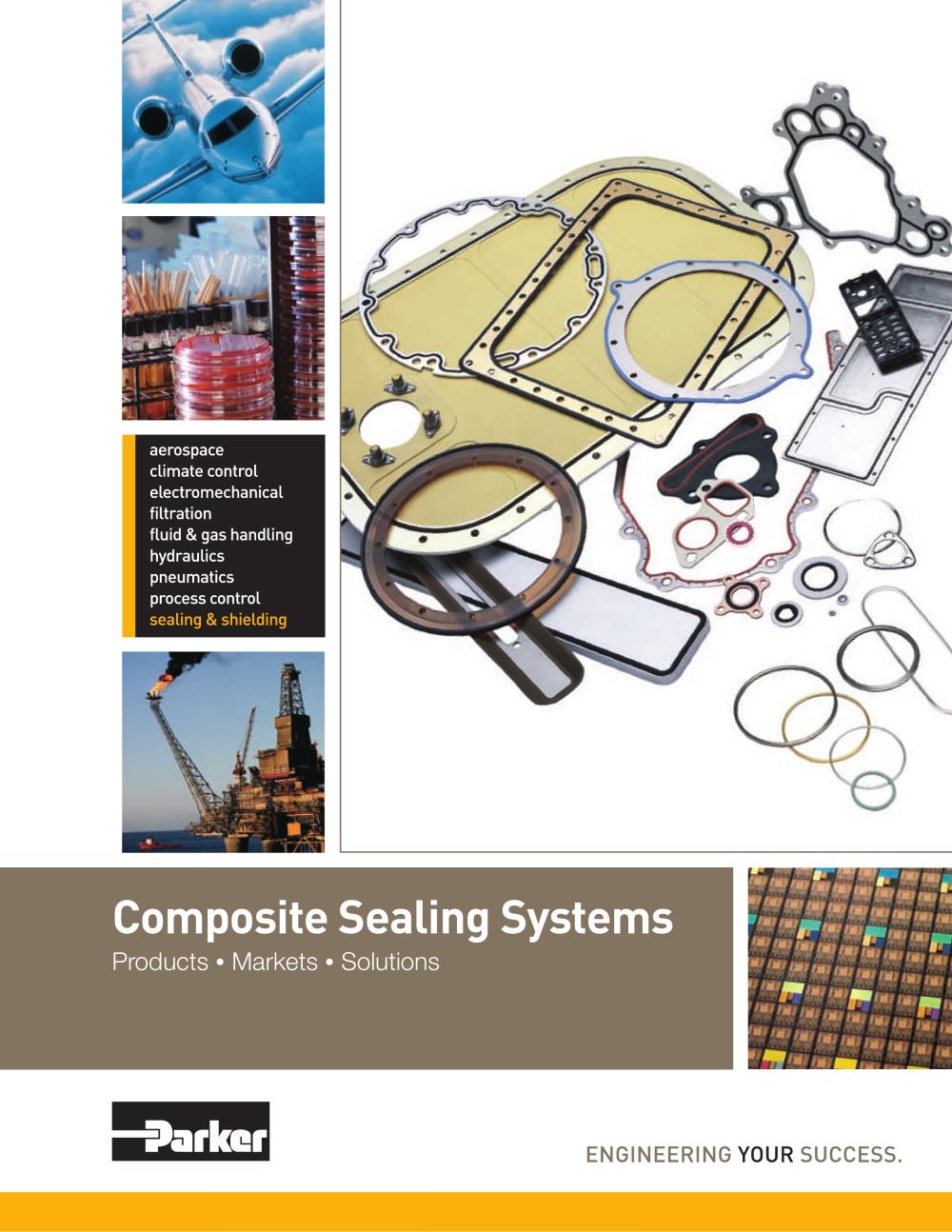 Composite Sealing Systems: Products, Markets, Solutions - Parker Sealing and Shielding