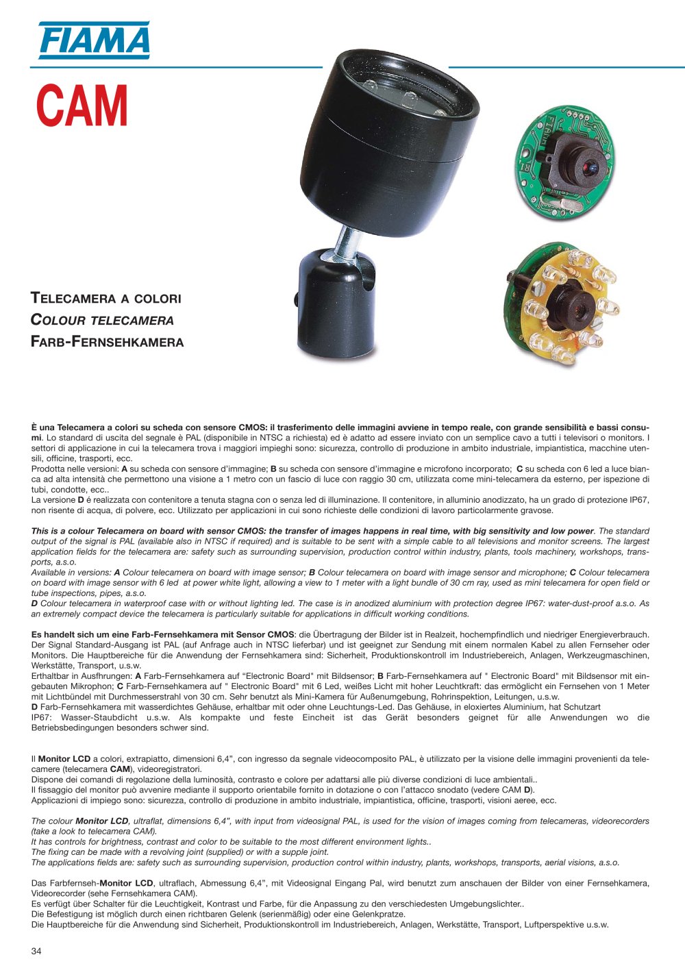 CAM Colour telecamera - FIAMA