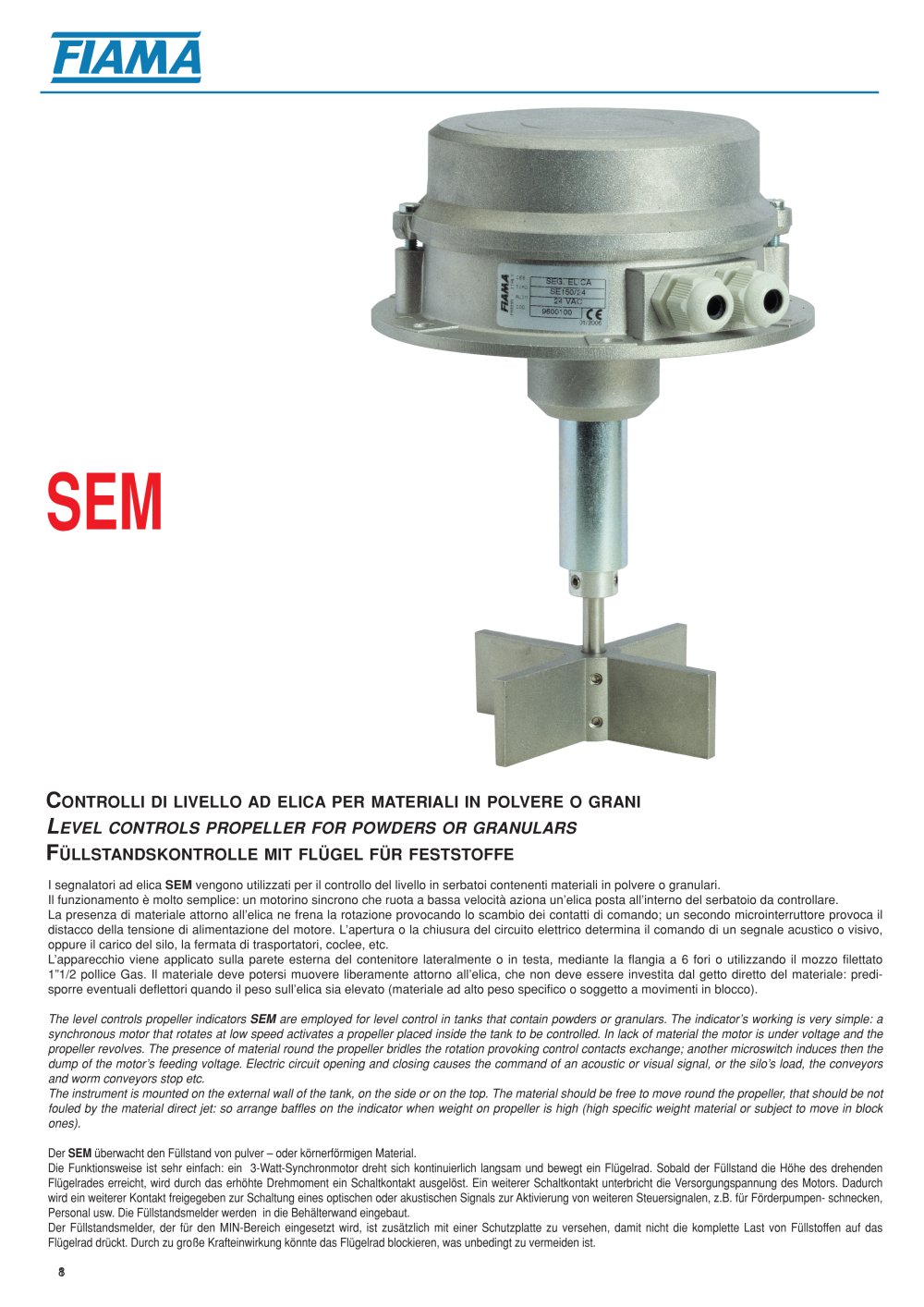 SEM Level controls propeller for powders or granulars - FIAMA