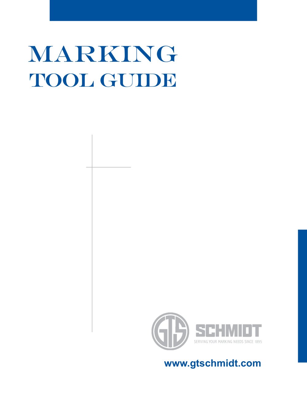 marking tool guide - Geo. T. Schmidt