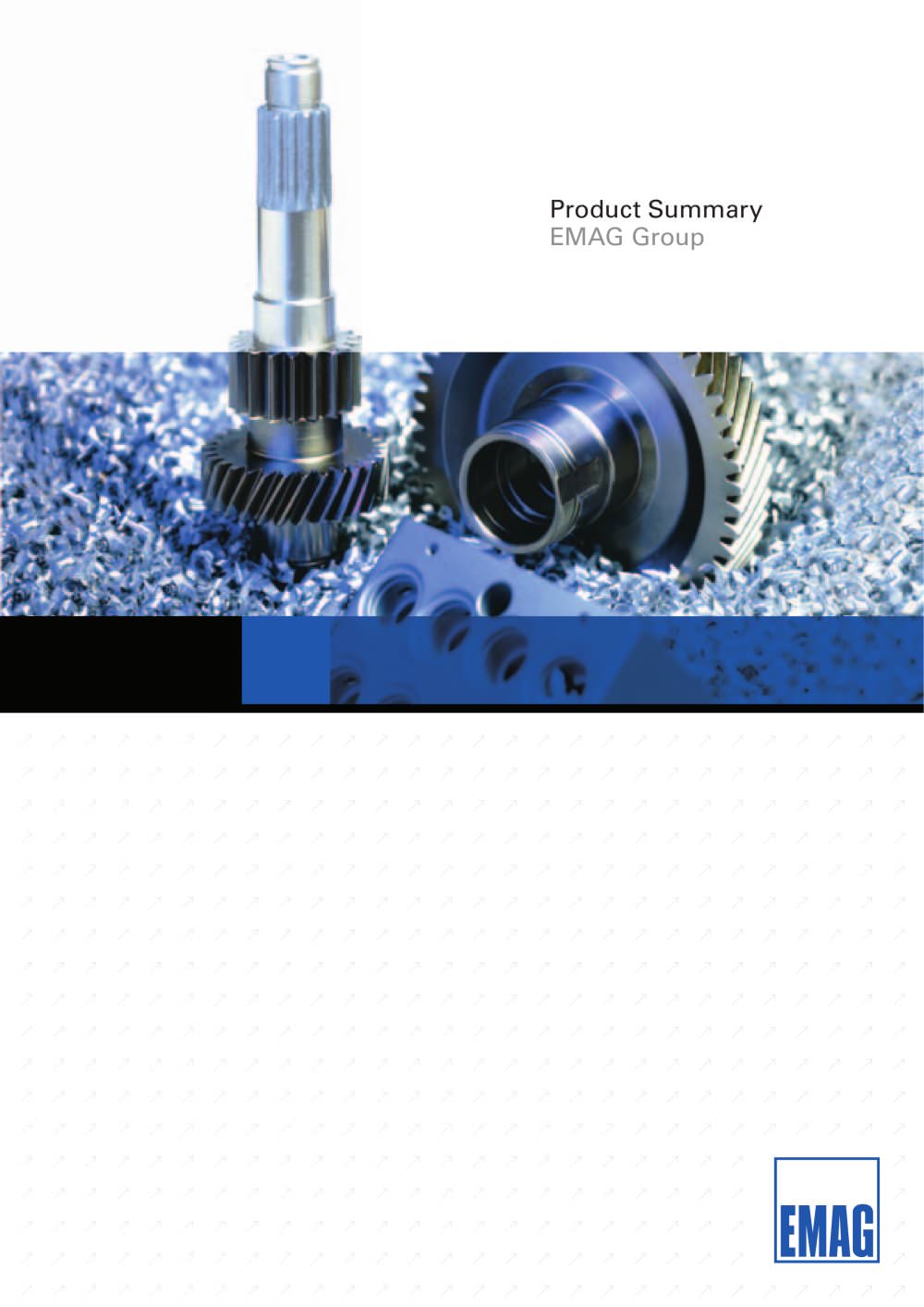 Product Summary EMAG Group - EMAG Maschinenfabrik