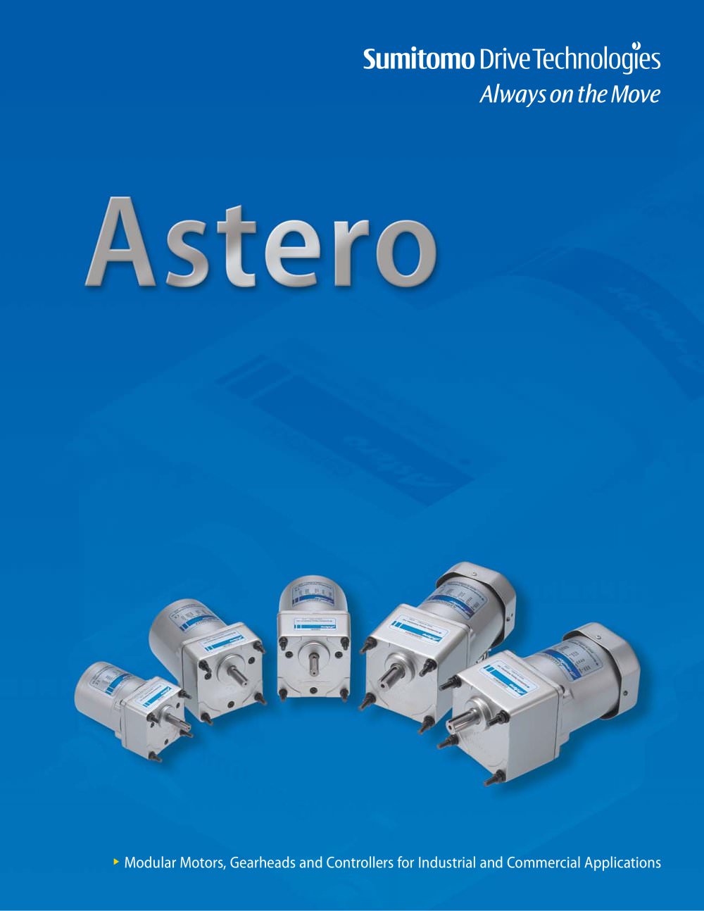 Astero - Modular Motors, Gearheads and Controllers for Industrial and Commercial Applications - SUMITOMO Drive Technologies America