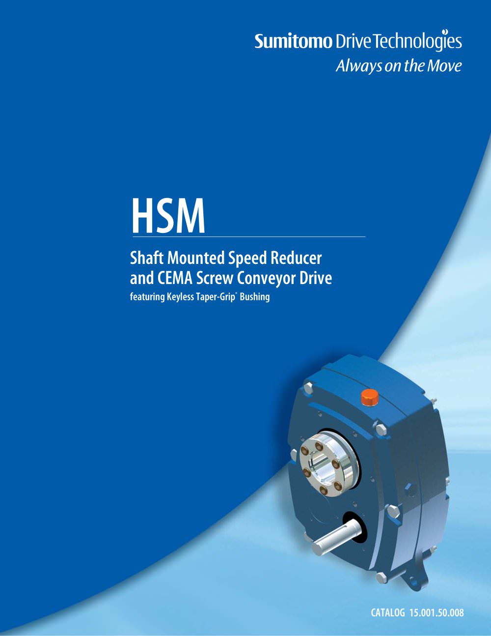 HSM - Shaft Mounted Speed Reducer and CEMA Screw Conveyor Drive - SUMITOMO Drive Technologies America