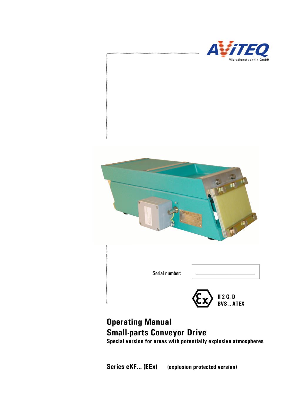 Small conveyors units KF, ATEX - AViTEQ Vibrationstechnik