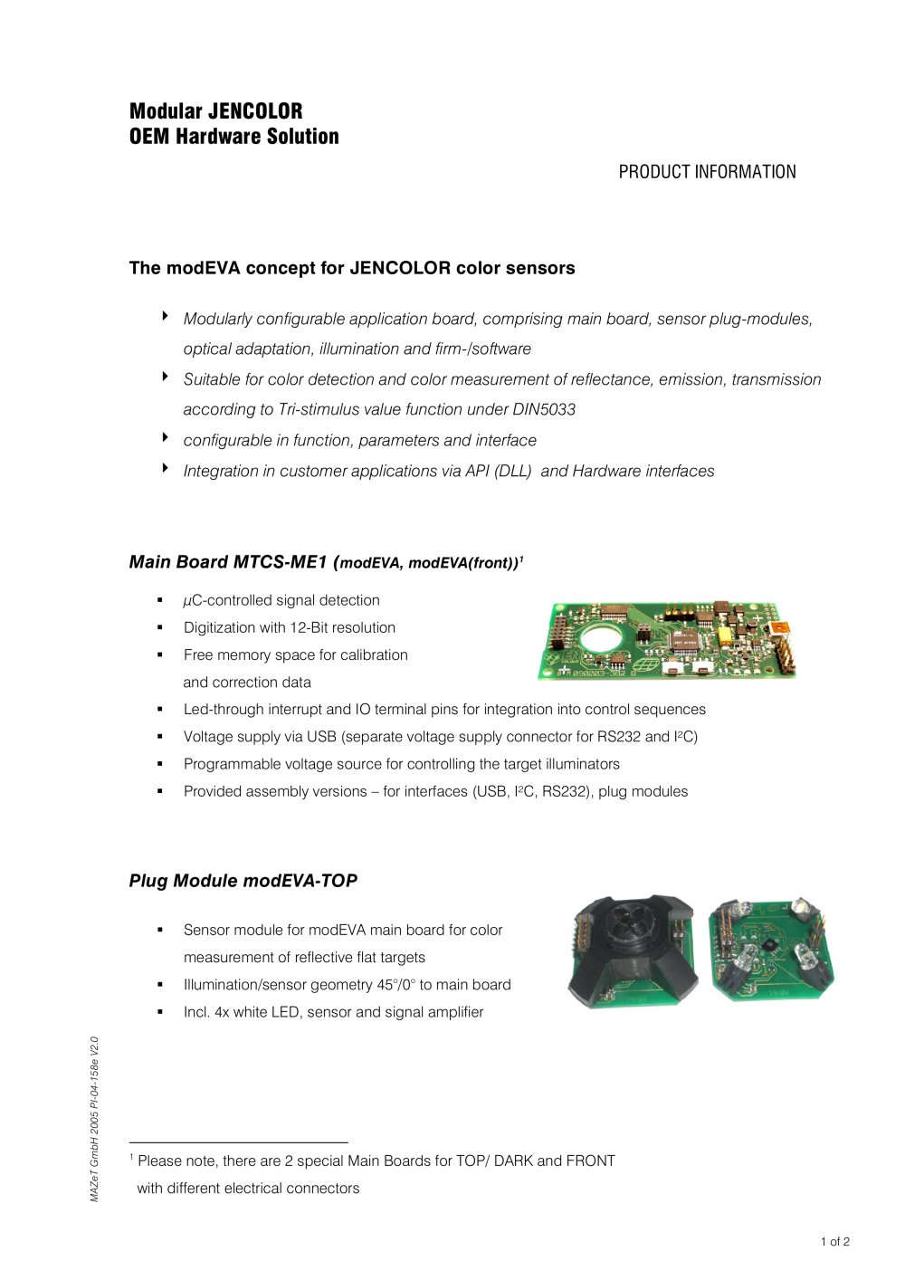 Product information - Modular JENCOLOR OEM Hardware Solution MTCS-ME1 - MAZeT