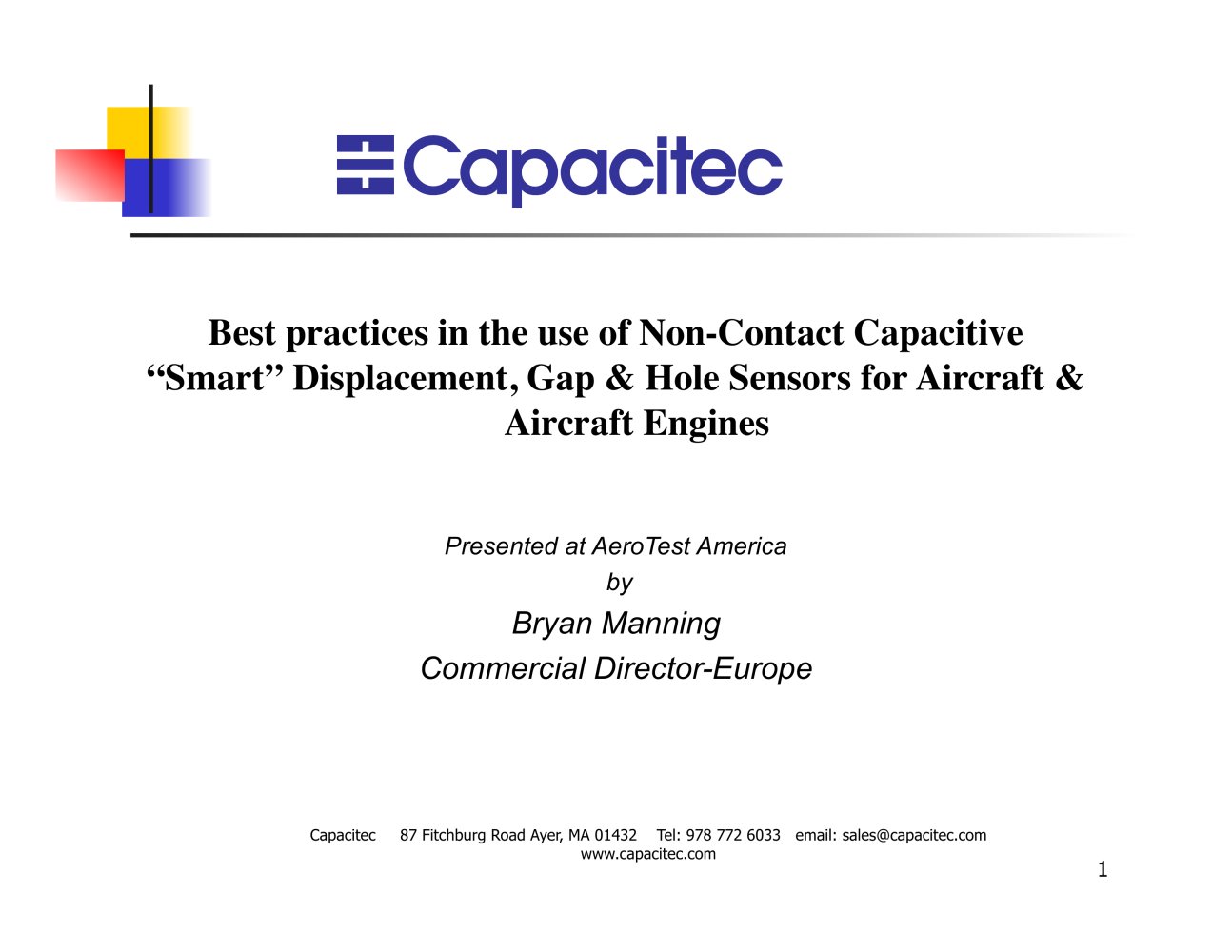 Best practices in the use of Non-Contact Capacitive �Smart� Displacement, Gap & Hole Sensors for Aircraft & Aircraft Engines - CAPACITEC