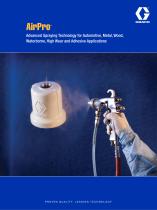 AirPro� Advanced Spraying Technology for Automotive, Metal, Wood, Waterborne, High Wear and Adhesive Applications