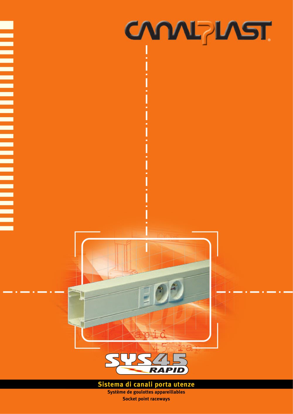 SYS45 Rapid . Socket poit raceways system - CANALPLAST