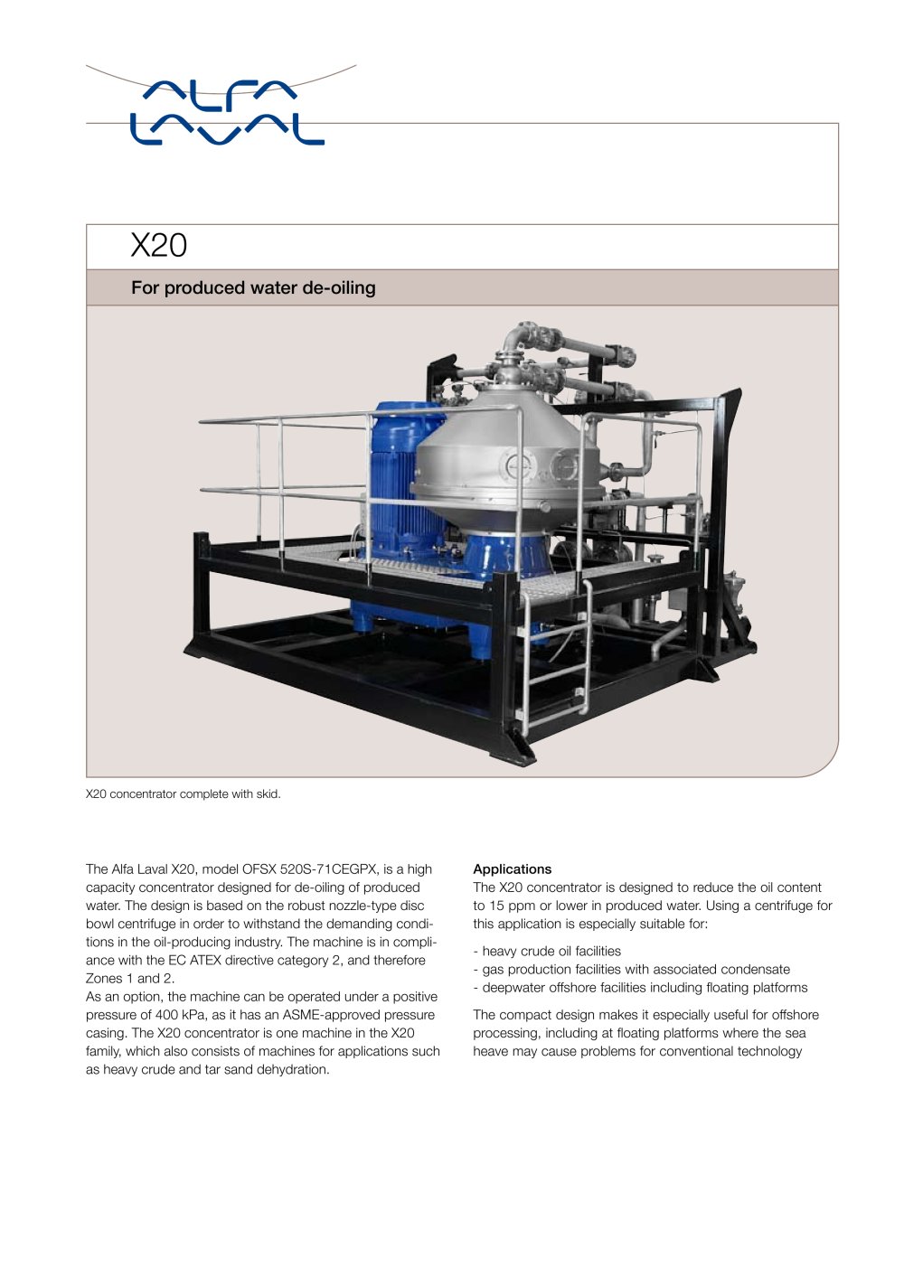 X20 Skid-mounted centrifuge for heavy crude oil dehydration - Alfa Laval