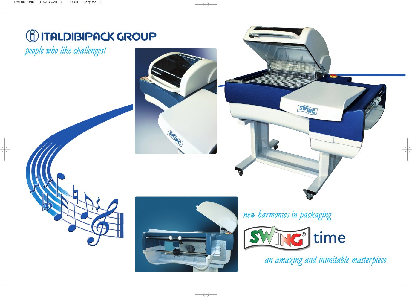 High-tech one-step systems: SWING - ITALDIBIPACK