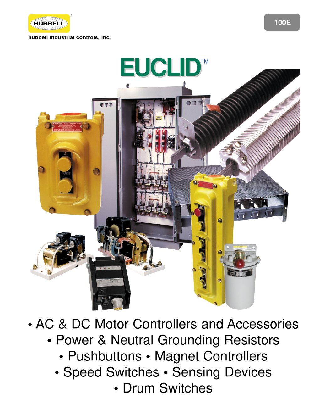 Bulletin 100E Euclid Catalog - Hubbell Industrial Controls