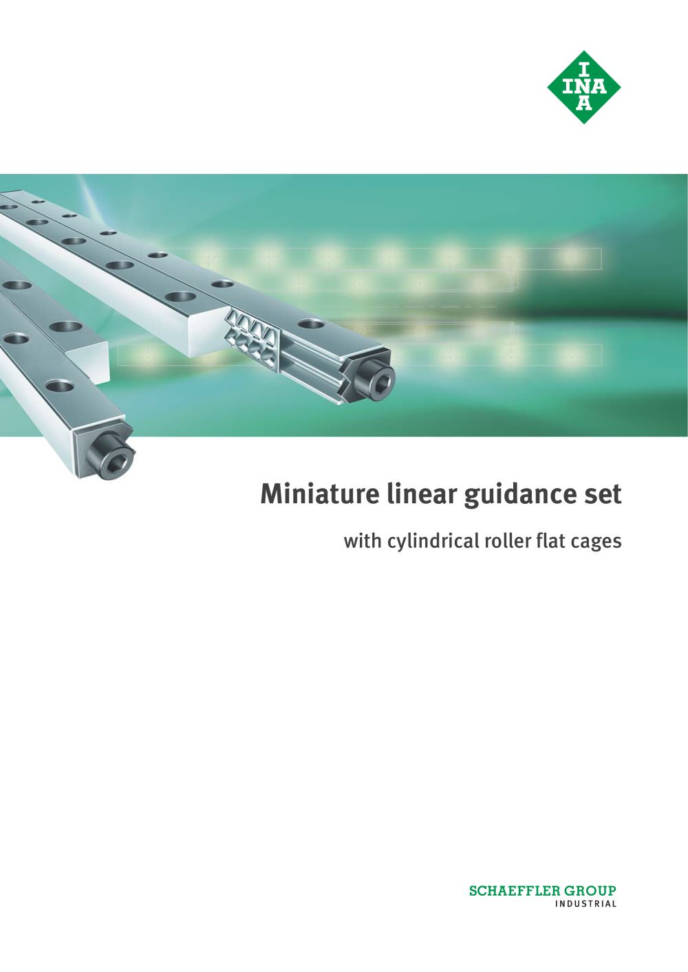 Miniature linear guidance set with cylindrical roller flat cages (MAI 79) - Schaeffler Technologies GmbH & Co. KG - INA