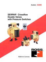 SERPAR� Crossflow Double Valves with Pressure Switches