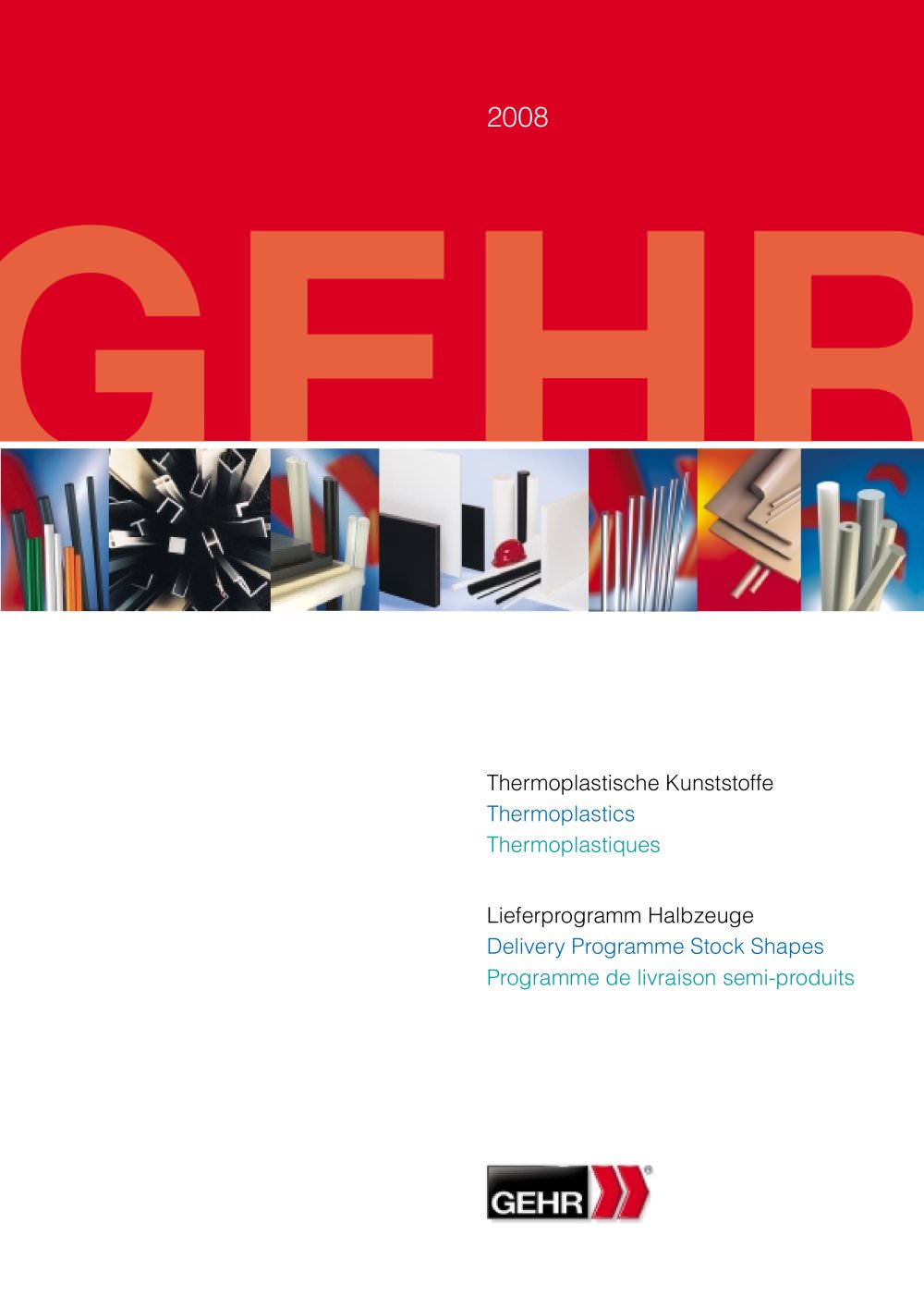 Delivery Programme Stock Shapes, English, German, French - GEHR Kunststoffwerk