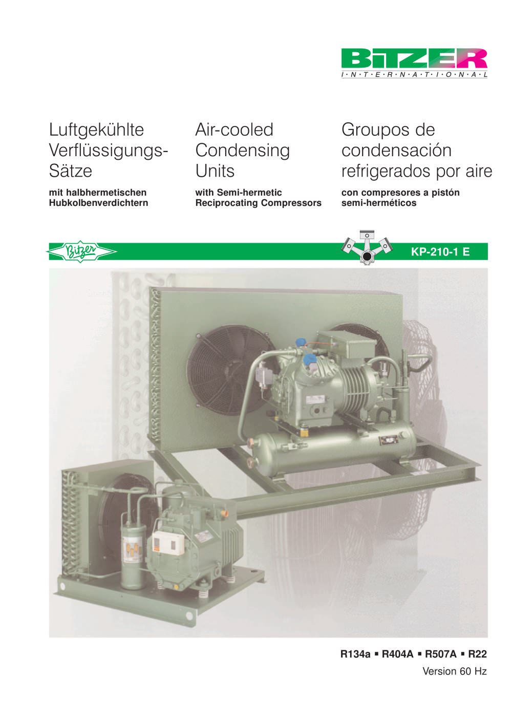 Air-cooled Condensing Units with Semi-hermetic Recip. Compr. (60 Hz) KP-210-1 - BITZER