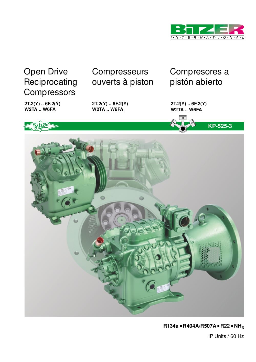 Open Drive Recip. Compressors (2T.2..6F.2, W2TA..W6FA) IP-Units/60Hz  KP-525-3 - BITZER