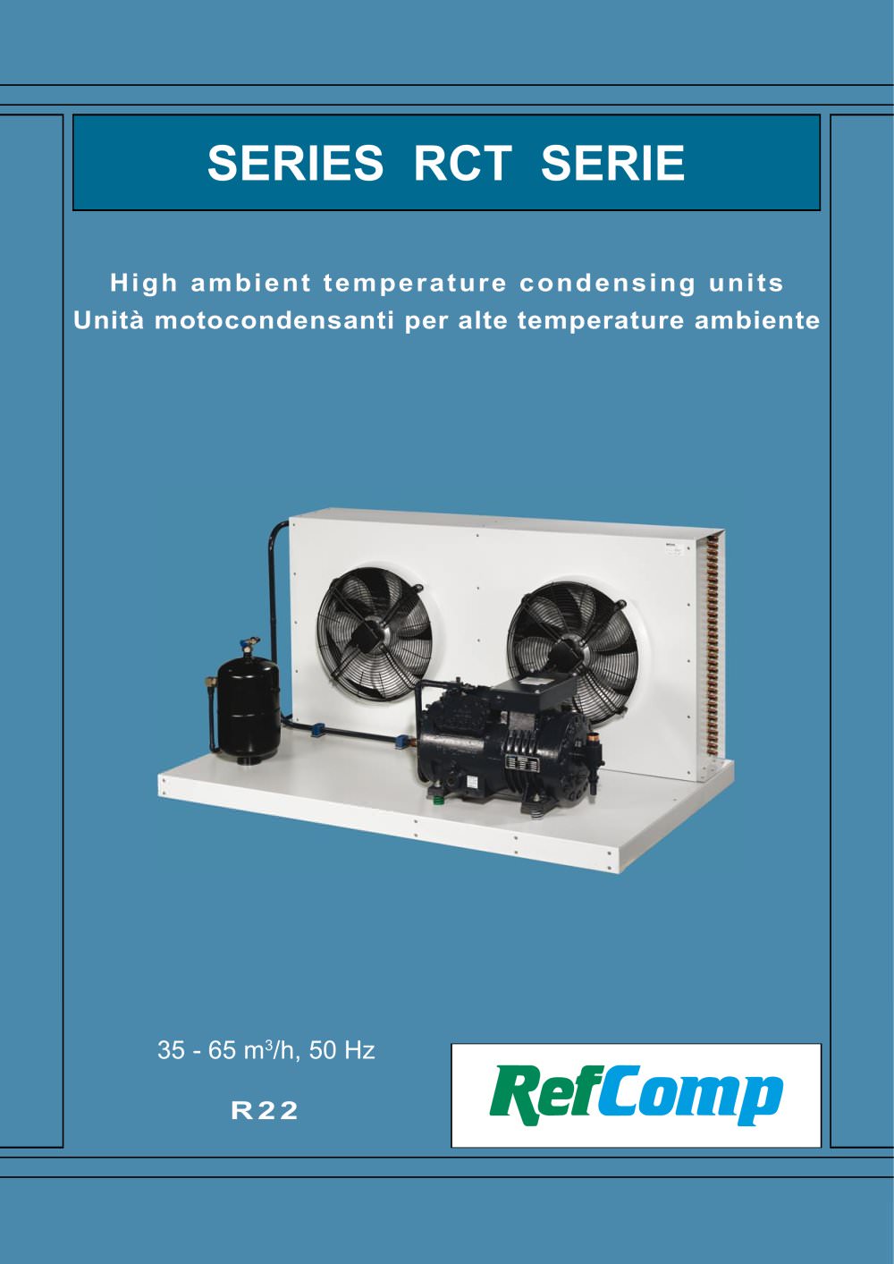 Catalogue Moto-condensing units RCT series - RefComp