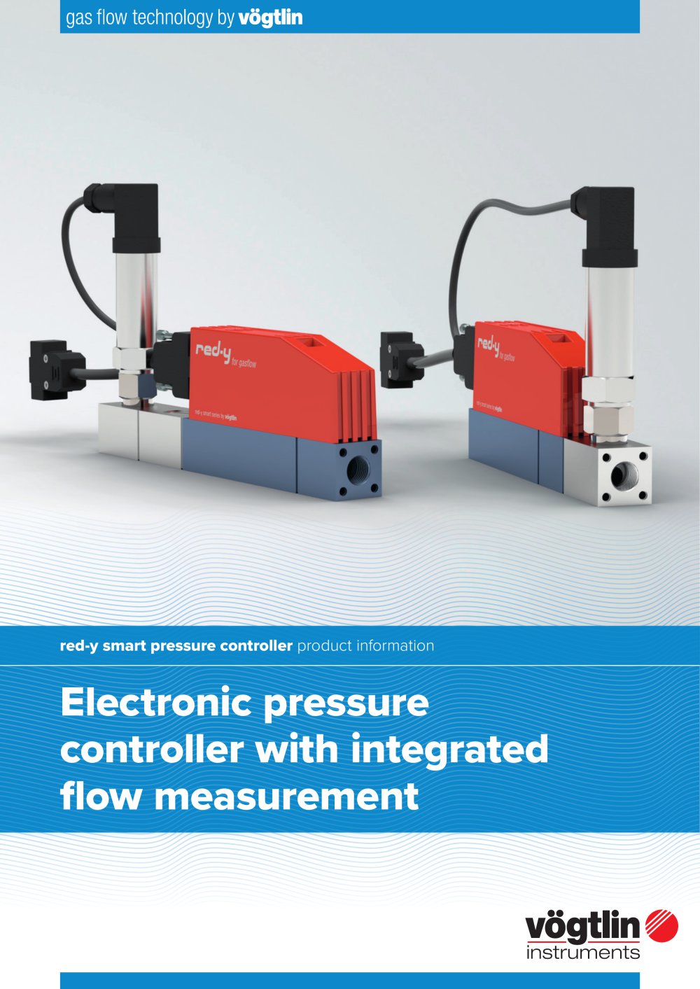 Electronic pressure controller for gases with integrated flow measurement - V&ouml;gtlin Instruments � flow technology