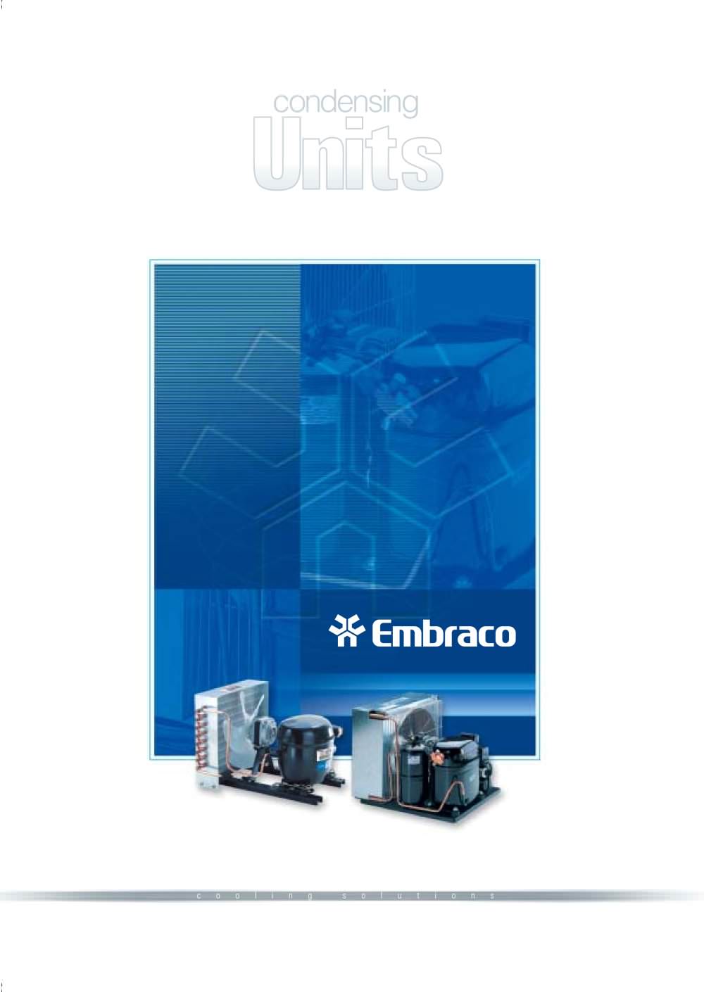Embraco Condensing Units - EMBRACO