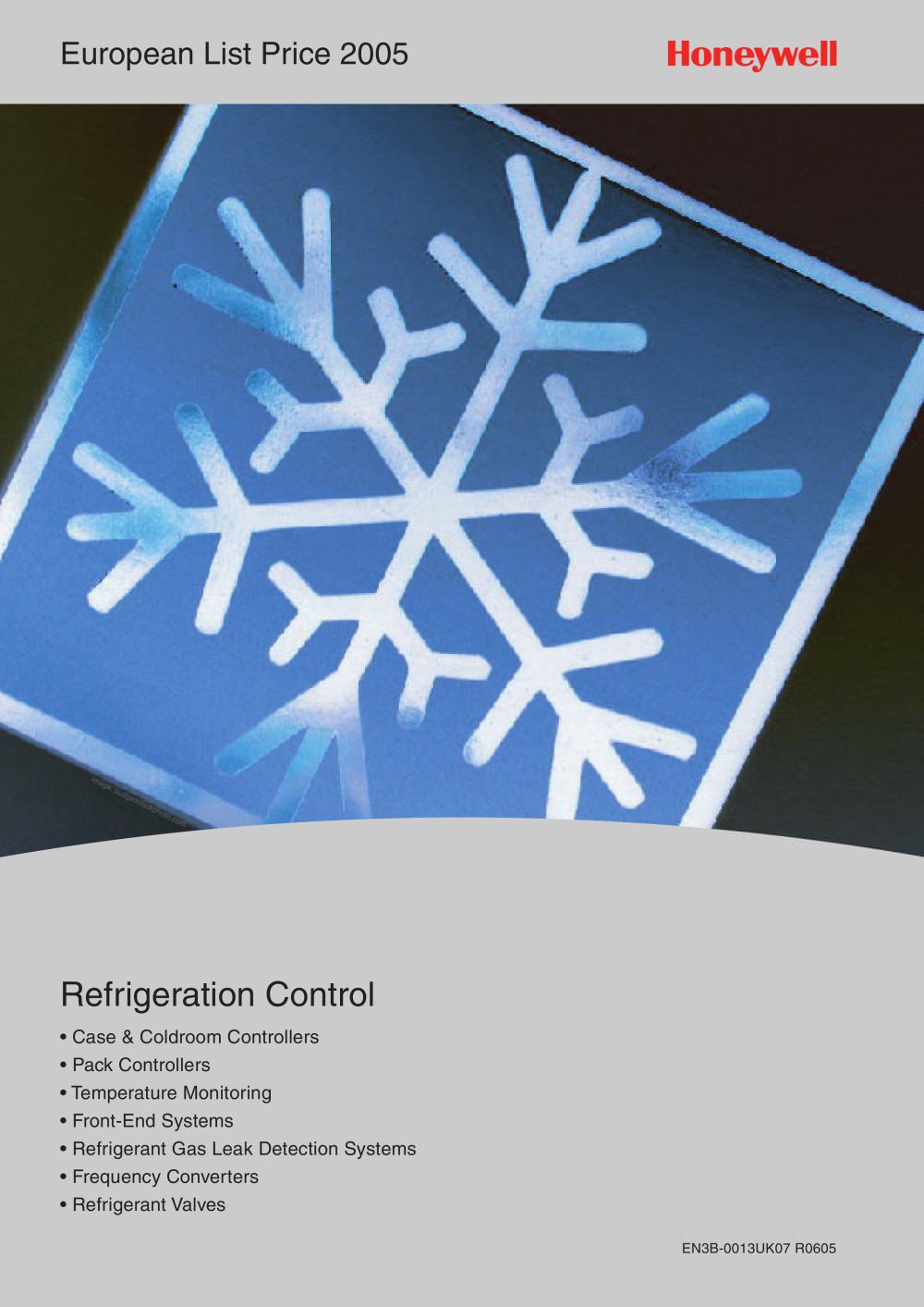 Honeywell Refrigeration Control Product Guide - Honeywell Environmental & Combustion Controls EMEA