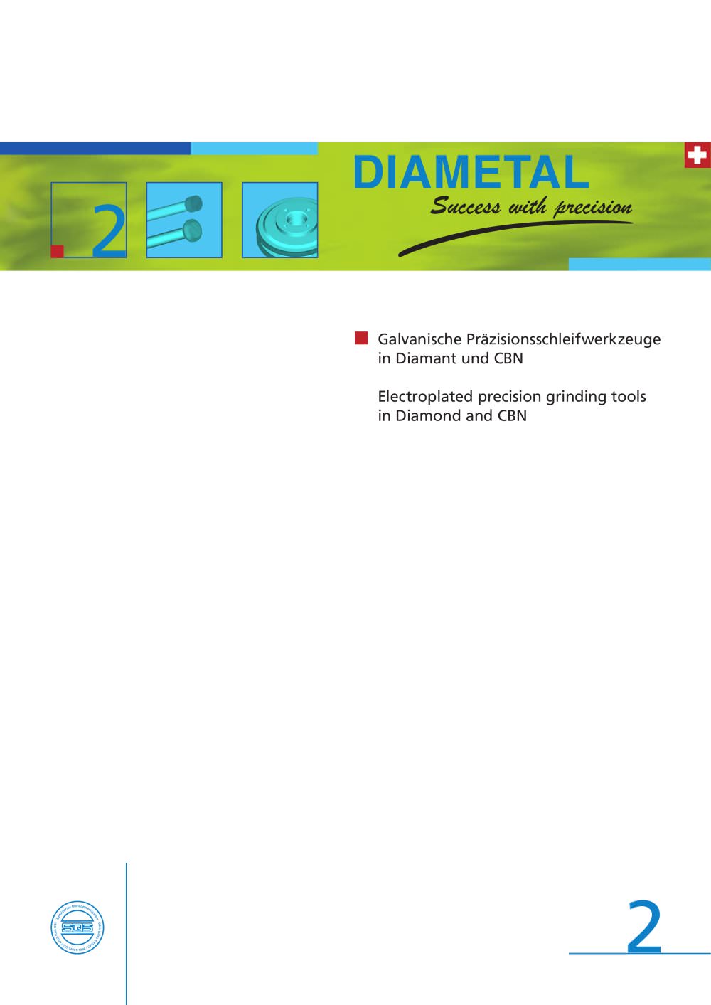 Galvanic precision sharpening tools in diamond and CBN - DIAMETAL