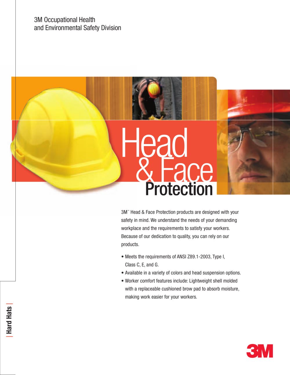 Head & Face Protection - 3M Occupational Health/Environmental Safety