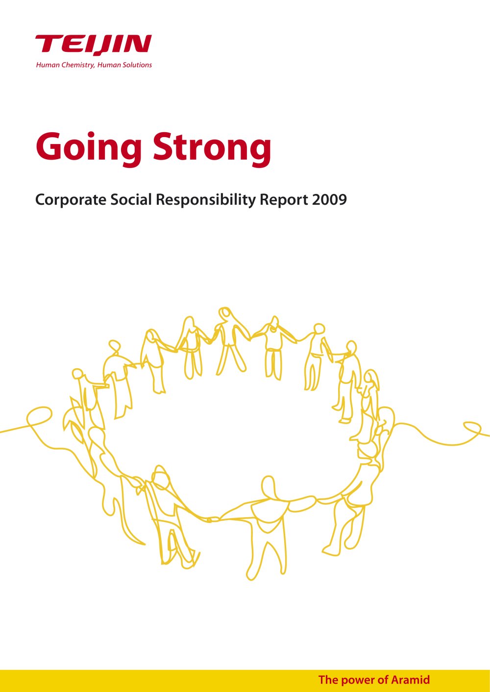 Teijin Aramid CSR 2009 'Going Strong' - TEIJIN ARAMID